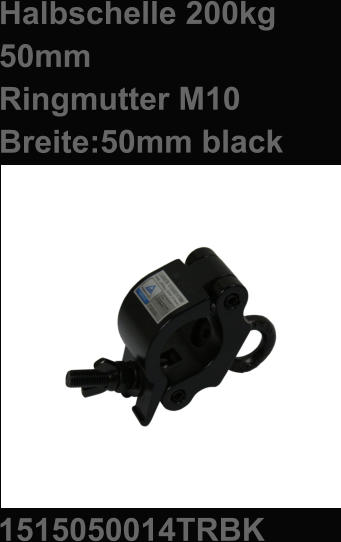 Halbschelle 200kg 50mm  Ringmutter M10  Breite:50mm black 1515050014TRBK